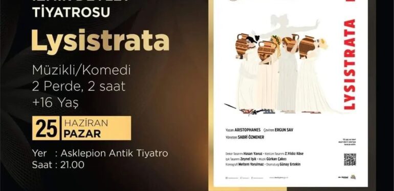 İzmir Devlet Tiyatrosu Lysistrata adlı müzikli komedi Tiyatro