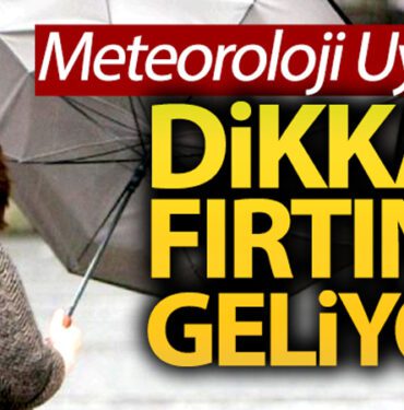 meteoroloji-uyardi-dikkat-firtina-geliyor