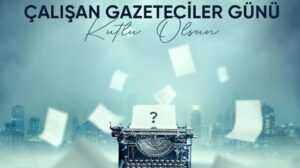 baskan-kostu-tum -gazeteciler-gununu-kutluyorum