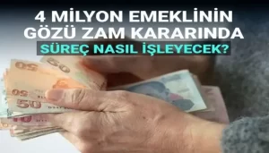 4 milyon emeklinin gözü zam kararında En düşük aylık ne kadar olacak