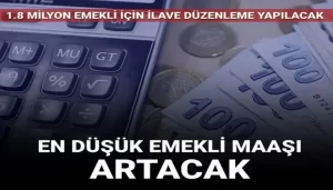 En düşük emekli maaşı artacak-manset