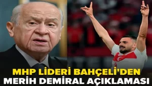 mhp-lideri-bahceliden-merih-demiral-aciklamasi-manset