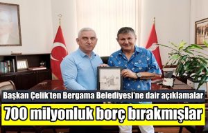 Baskan-Celikten-Bergama-Belediyesi-ne-dair-aciklamalar-manset