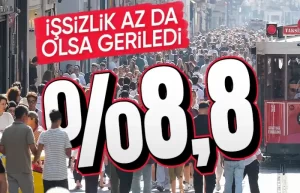 TÜİK işsizlik rakamlarını açıkladı